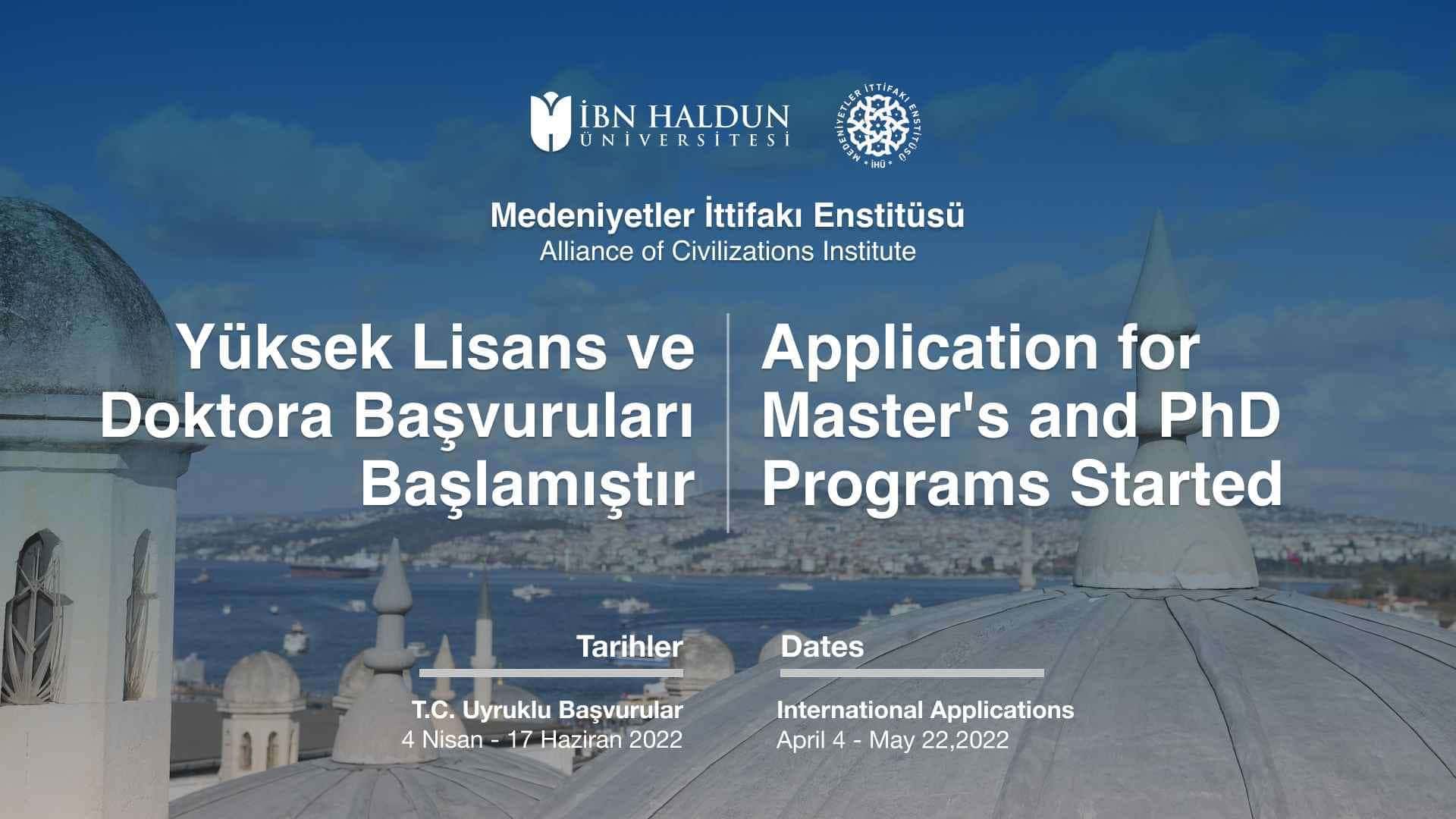 2022-2023 YÜKSEK LİSANS VE DOKTORA PROGRAMLARI BAŞVURULARI BAŞLADI