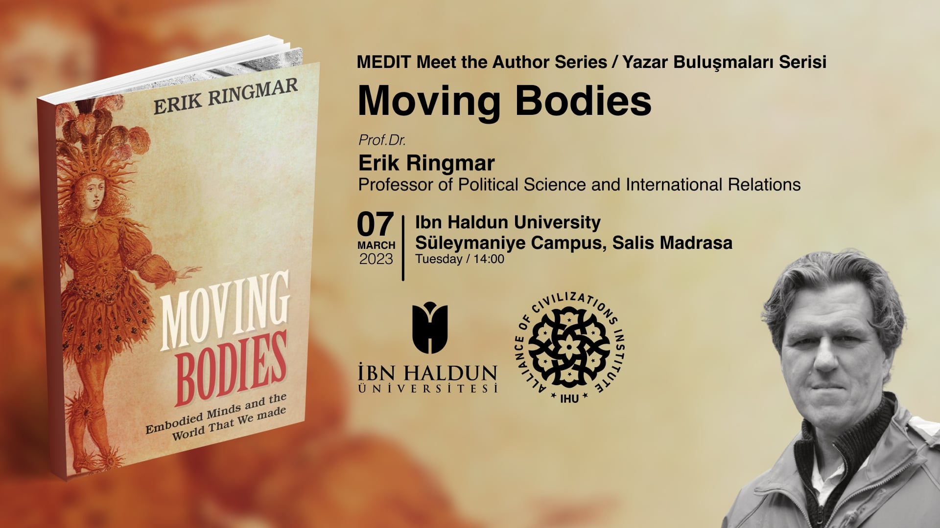 Yazar Buluşmaları: Erik Ringmar 'Moving Bodies'