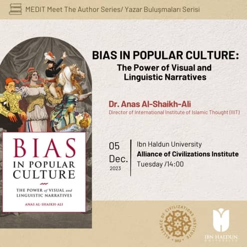 Yazar Buluşmaları: Anas Al-Shaikh-Ali 'Bias in Popular Culture:The Power of Visual and Linguistic Narratives'
