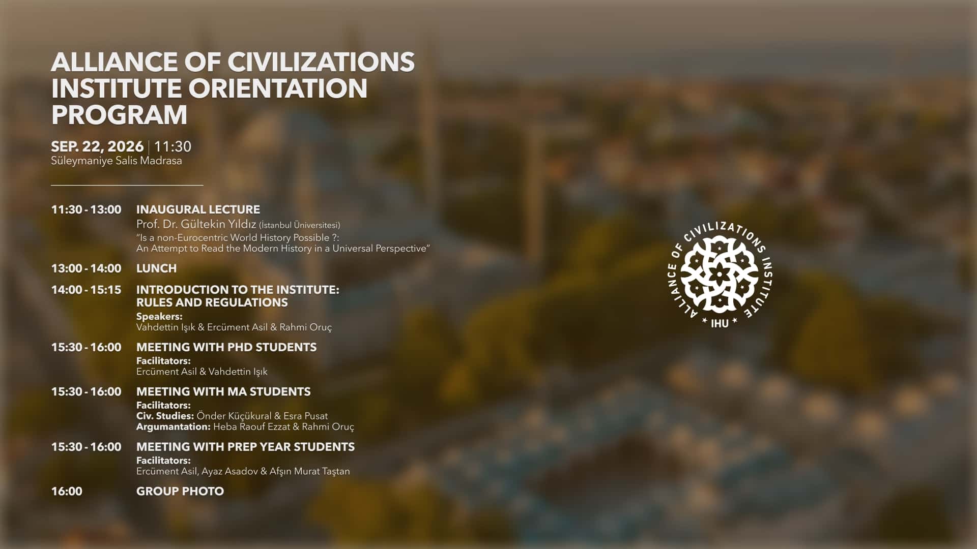 Medeniyetler İttifakı Enstitüsü 2026/2027 Akademik Yılı Açılış ve Oryantasyon Programı